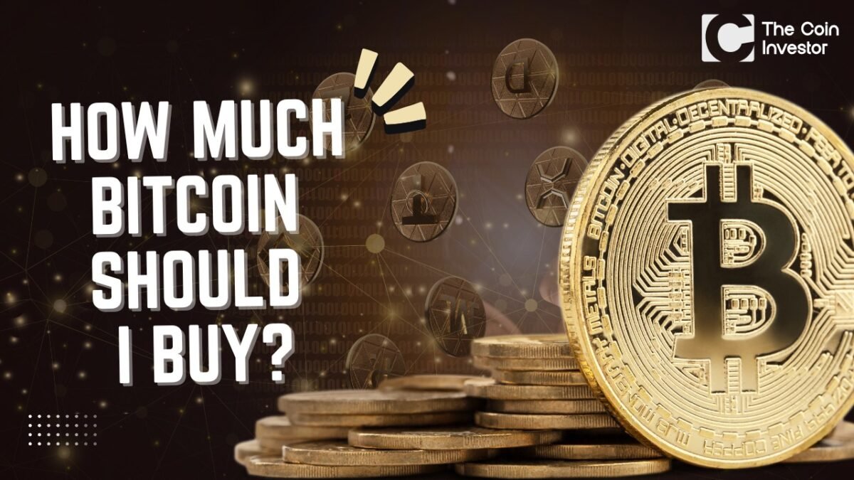 How Much Bitcoin Should I Buy?