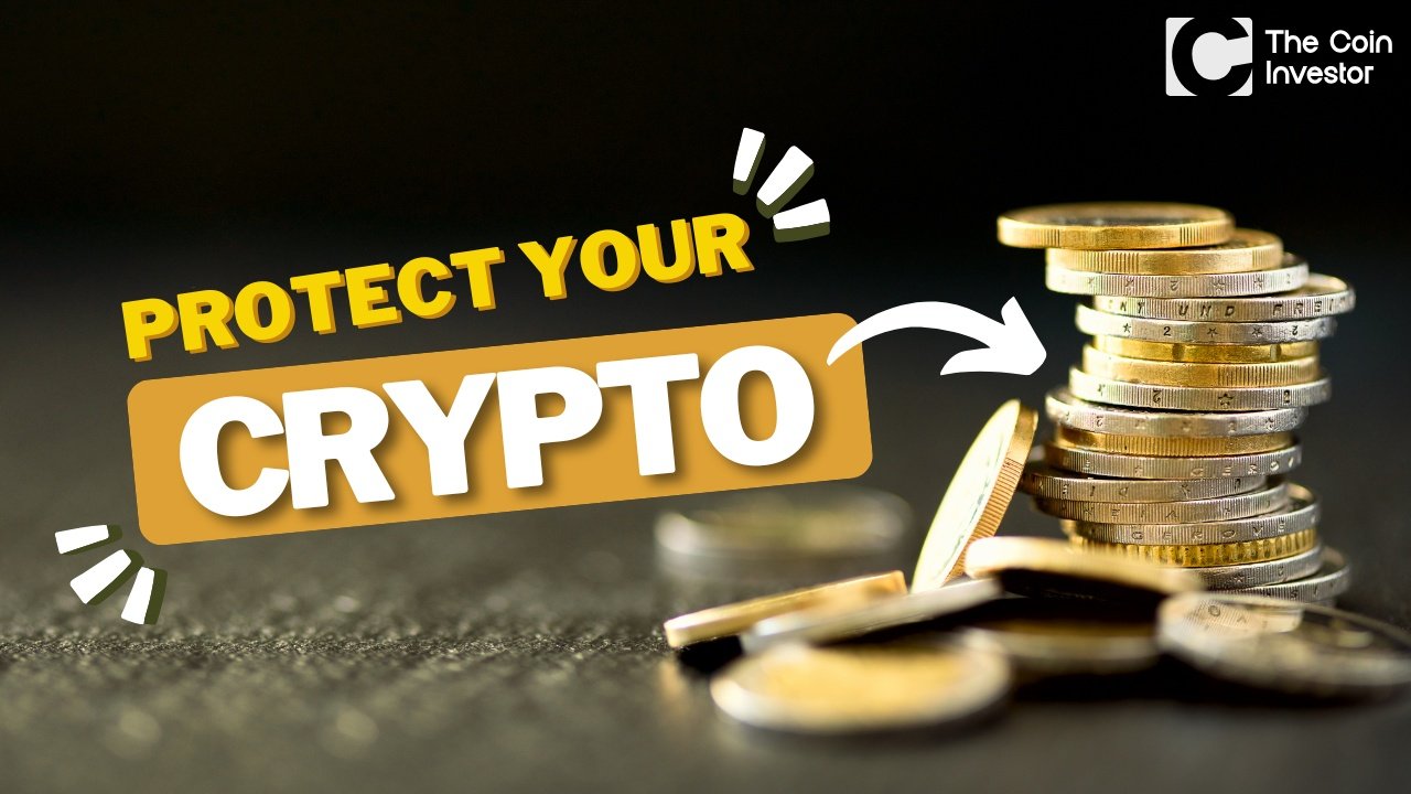 How to Protect Your Crypto?