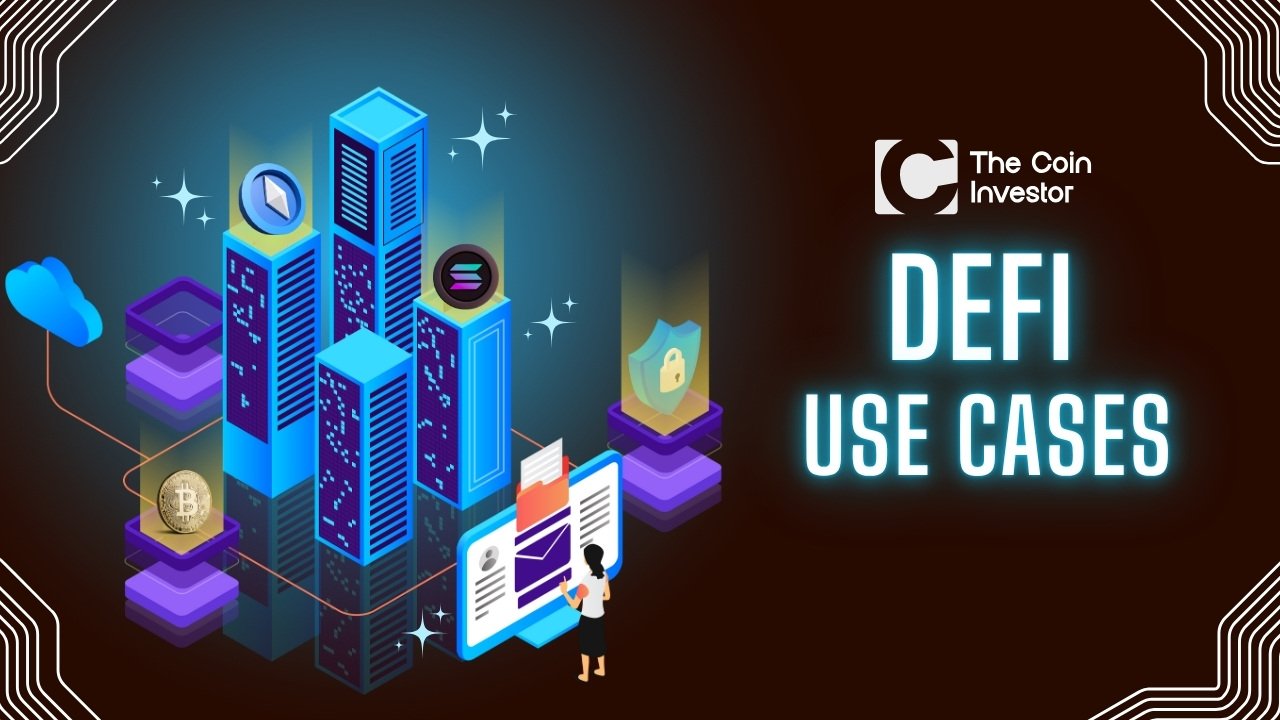 DeFi Use Cases