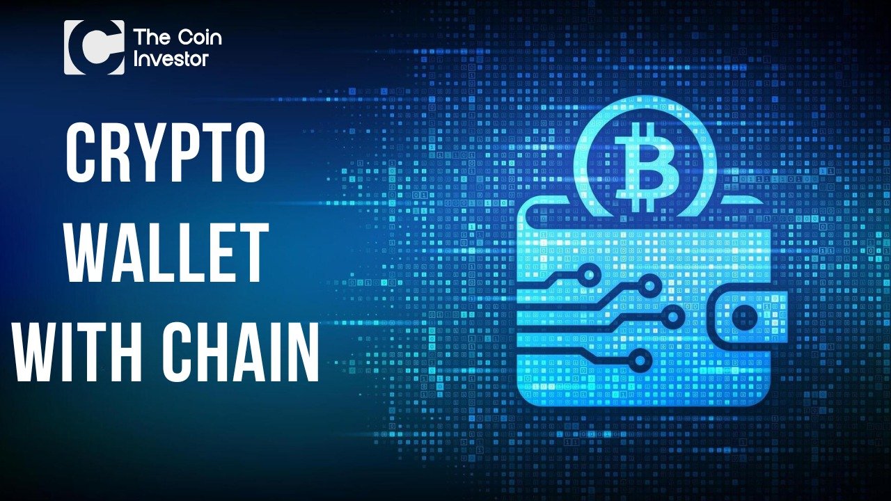 Crypto Wallet With Chain