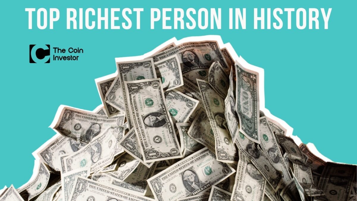 Richest Person in History